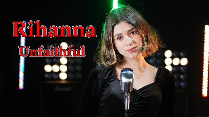 Unfaithful (Rihanna); Cover by Beatrice Florea