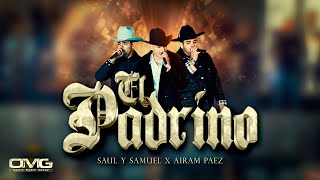 Saul Y Samuel x Airam Paez - El Padrino (En Vivo)