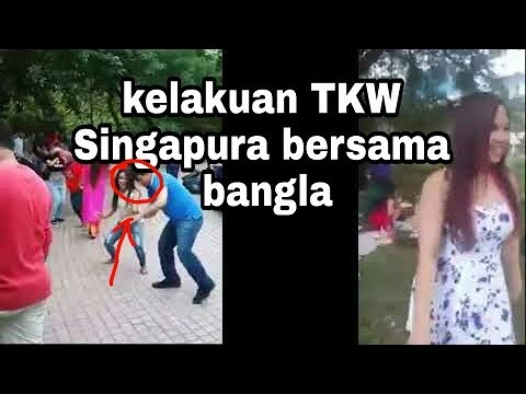 sangat memalukan  !! begini kelakuan tkw Singapura bersama bangla HD