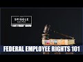 Federal Employee Rights 101 - “I Got Fired!” Show From The Spiggle Law Firm