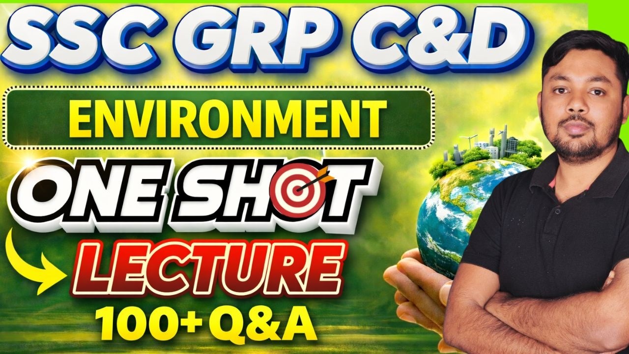 Environment One shot|Environment গুরুত্ত্বপূর্ণ প্রশ্ন উত্তর |WBSSC GRP C &D|NEW SYLLABUS |GS FORUM