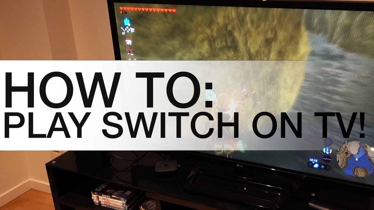How To: Play your Nintendo Switch on TV! - YouTube