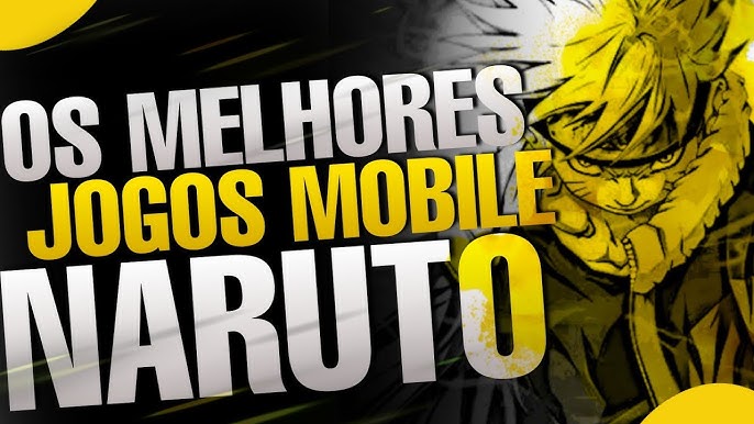 OS 11 MELHORES JOGOS DE NARUTO PARA ANDROID 2023 