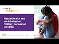 Mental Health and Well-Being for Military-Connected Children