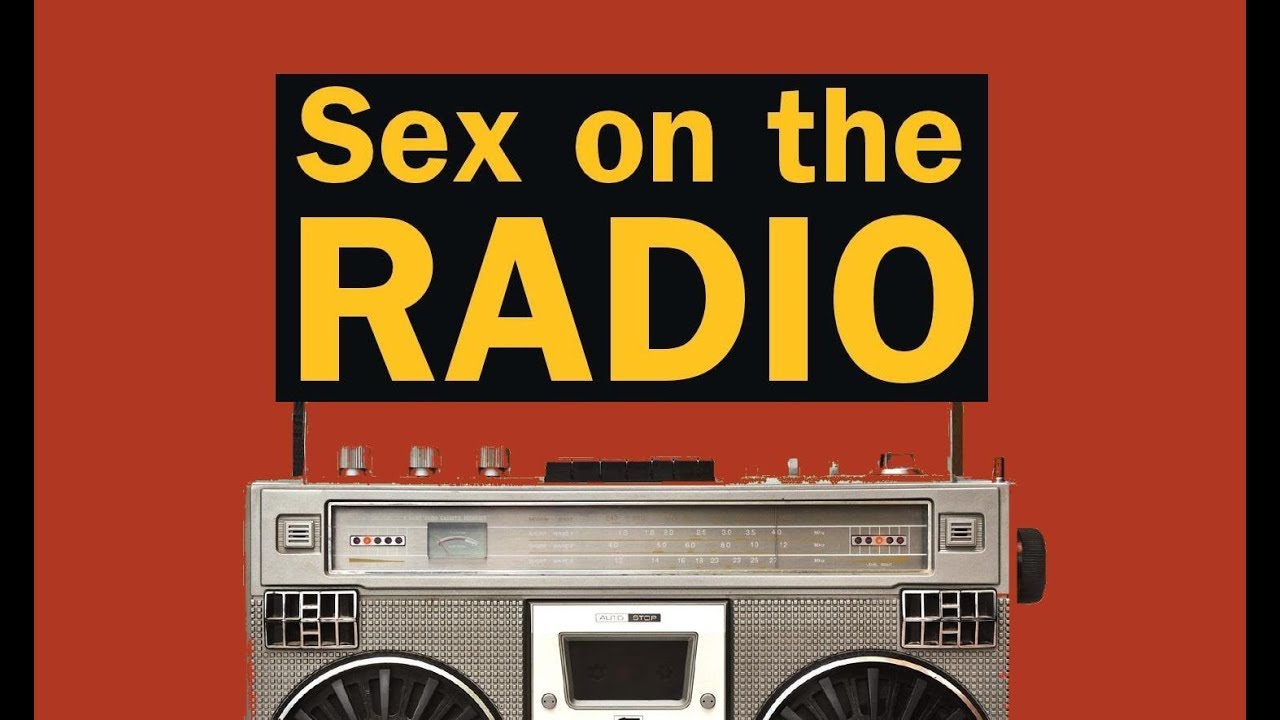 Sex On The Radio Youtube