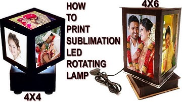 Sublimation Led Rotating Lamp Printing BY Alok Sublimation Tech. 4x4 & 4x6 tutorial एलईडीरोटेटिगलैंप