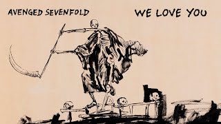 Avenged Sevenfold - &quot;We Love You&quot; (Sub. Español)