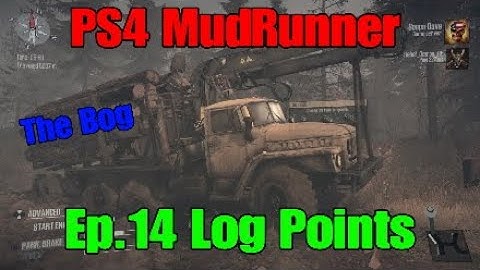 PS4 MudRunner The Bog Ep.14 Log Points  Spintires Multiplayer Hardcore Let