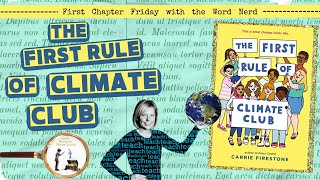 First Chapter Friday The First Rule of Climate Club || MG Fiction