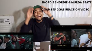 Shordie Shordie \& Murda Beatz - Same N*ggas (Official Music Video) REACTION VIDEO