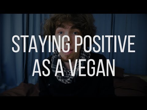 Staying Positive as a Vegan