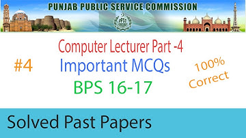 PPSC Computer Lecturer Part 4 | Solved Past papers | BPS (16-17)