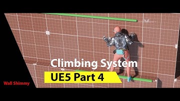 Uncharted Climbing system in Unreal Engine 5 part 4