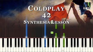 Coldplay - 42 | Synthesia Lesson