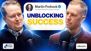 Episode 3: Martin Frohock - Global Workplace Director - AbCam