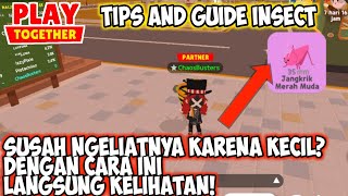 tips and guide play together dengan cara ini lebih mudah melihat serangga jangkrik pink