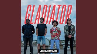 Miniatura de vídeo de "Les Guetteurs - Gladiator"