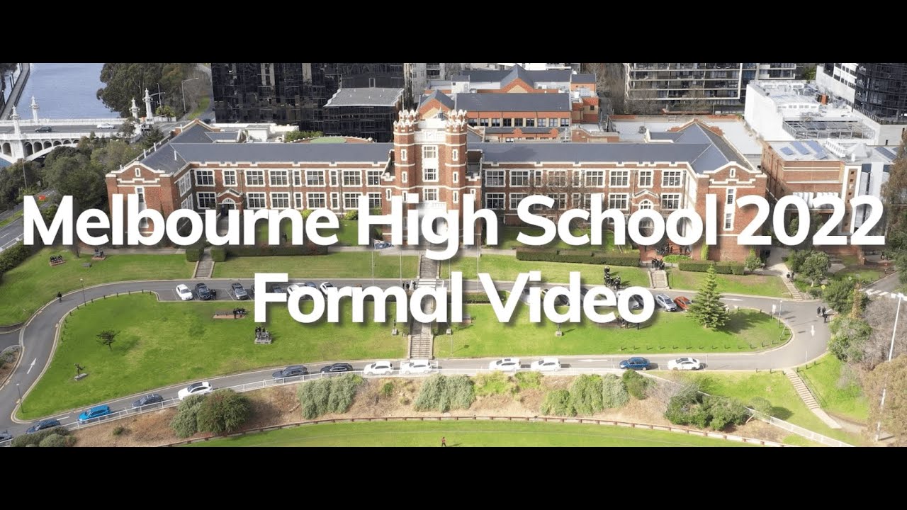 Melbourne High School 2022 Formal Video YouTube