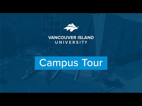 Tour of the Vancouver Island University Campus