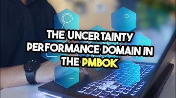 Uncertainty & Integration Performance Domains Explained | PMBOK 7th Edition | PMP Exam Concepts