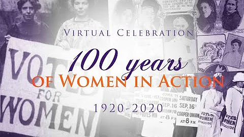 Women in Action 1920-2020: 19th Amendment Centenni...