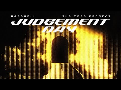 Hardwell & Sub Zero Project - Judgement Day