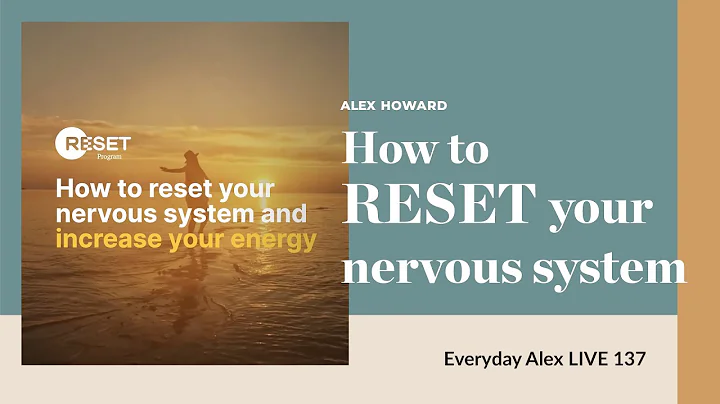 How to RESET your nervous system | Everyday Alex L...