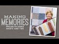 Learn to make a Memory Quilt With Jenny!