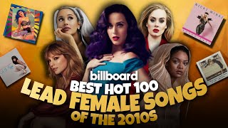 Top 30 Best Hot 100 Lead Female Songs Of The 2010s | Hollywood Time | Rihanna, Katy Perry, Adele...