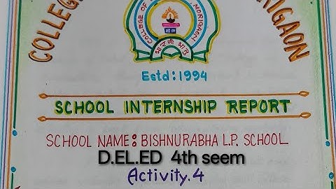 SCERT D.EL.ED 4th semester School Internship Report Activity: 4 - Assessment and Evaluation 