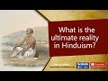 What is the ultimate reality in Hinduism?
