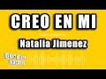 Natalia Jimenez - Creo En Mi (Versión Karaoke)