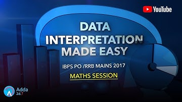 IBPS PO /RRB MAINS 2017 | DATA INTERPRETATION (DI) MADE EASY | MATHS