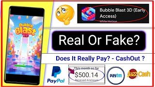 Bubble Blast 3D Game Cashout? - Bubble Blast 3D Legit Or Not - Bubble Blast 3D Real Or Fake screenshot 3