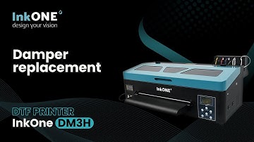 Install the Damper on the InkOne DM3H DTF Printer
