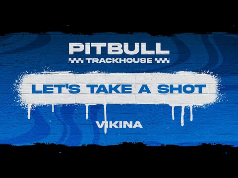 Pitbull, Vikina - Let's Take a Shot (Visualizer)