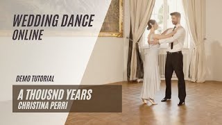 Christina Perri - A Thousand Years - Demo tutorial - Wedding Dance