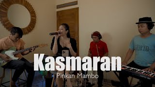 Kasmaran - Pinkan Mambo | Della Firdatia Cover