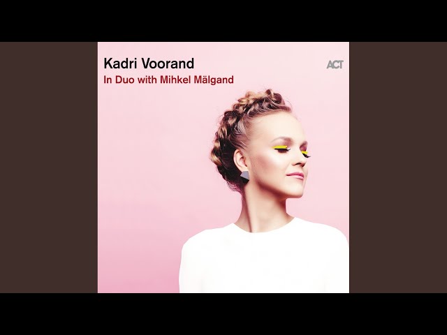 KADRI VOORAND - I Drove A 1000 Miles