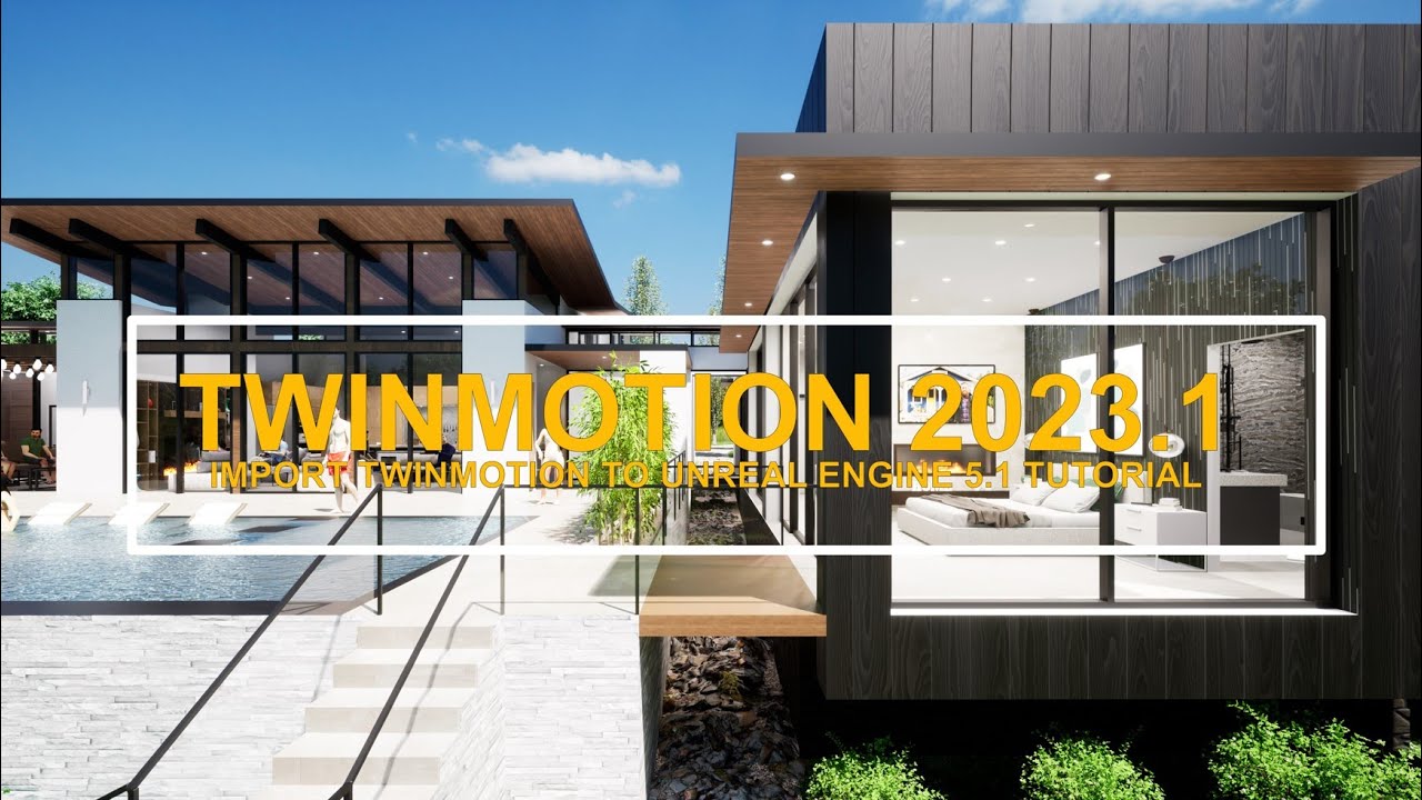 twinmotion 2023.1 new features