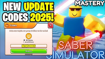 *NEW* ALL WORKING MYSTERY UPDATE CODES FOR SABER SIMULATOR IN 2025! ROBLOX SABER SIMULATOR CODES