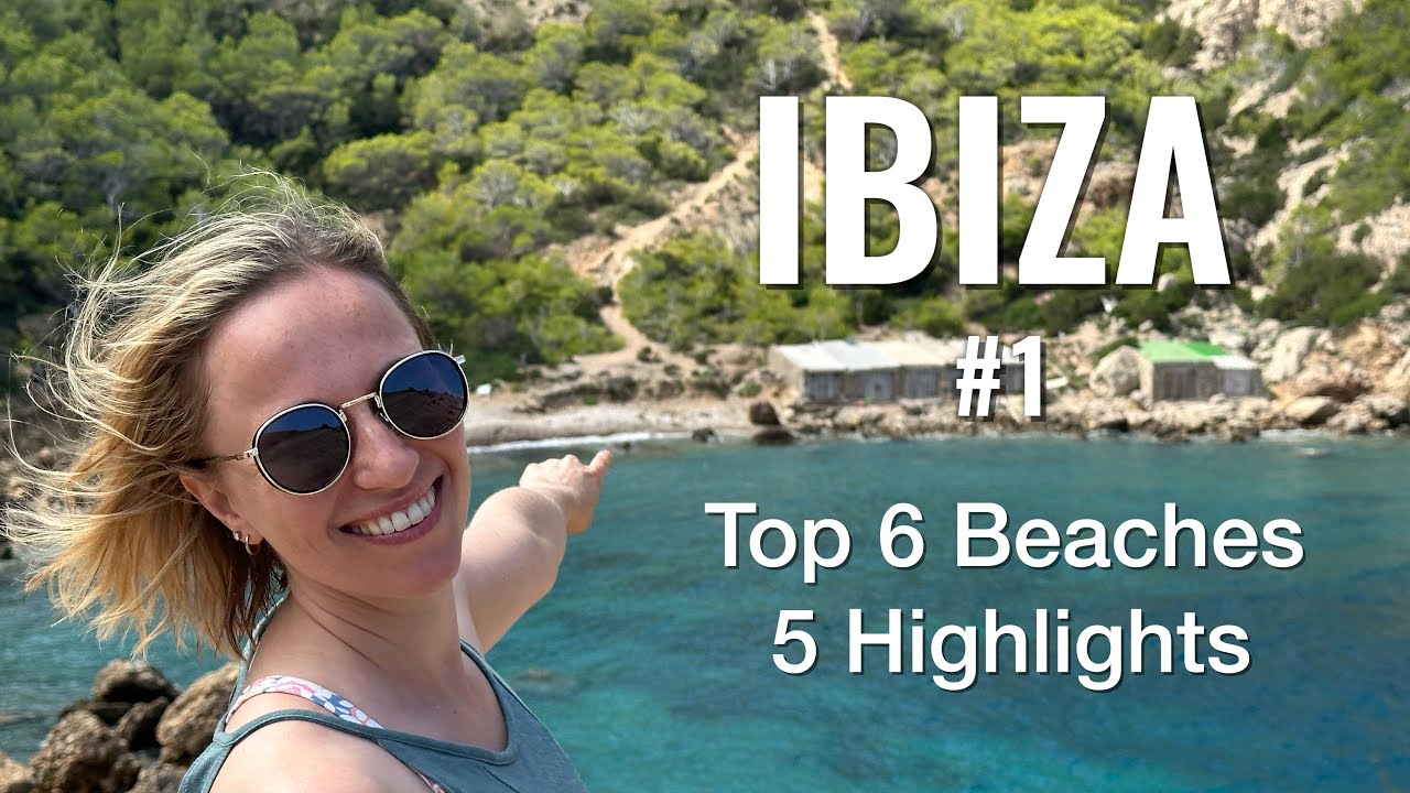 Ibiza Reiseführer 2025 Teil 1 - Dein Weg zum perfekten Urlaub. 6 Top Strände + 5 Highlights. Doku