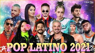 POP LATINO 2021 🔥 TOP LATINO 2021 🔥 MIX MUSICA 2021 LOS MAS NUEVO 2021 🔥 MIX REGGAETON 2021