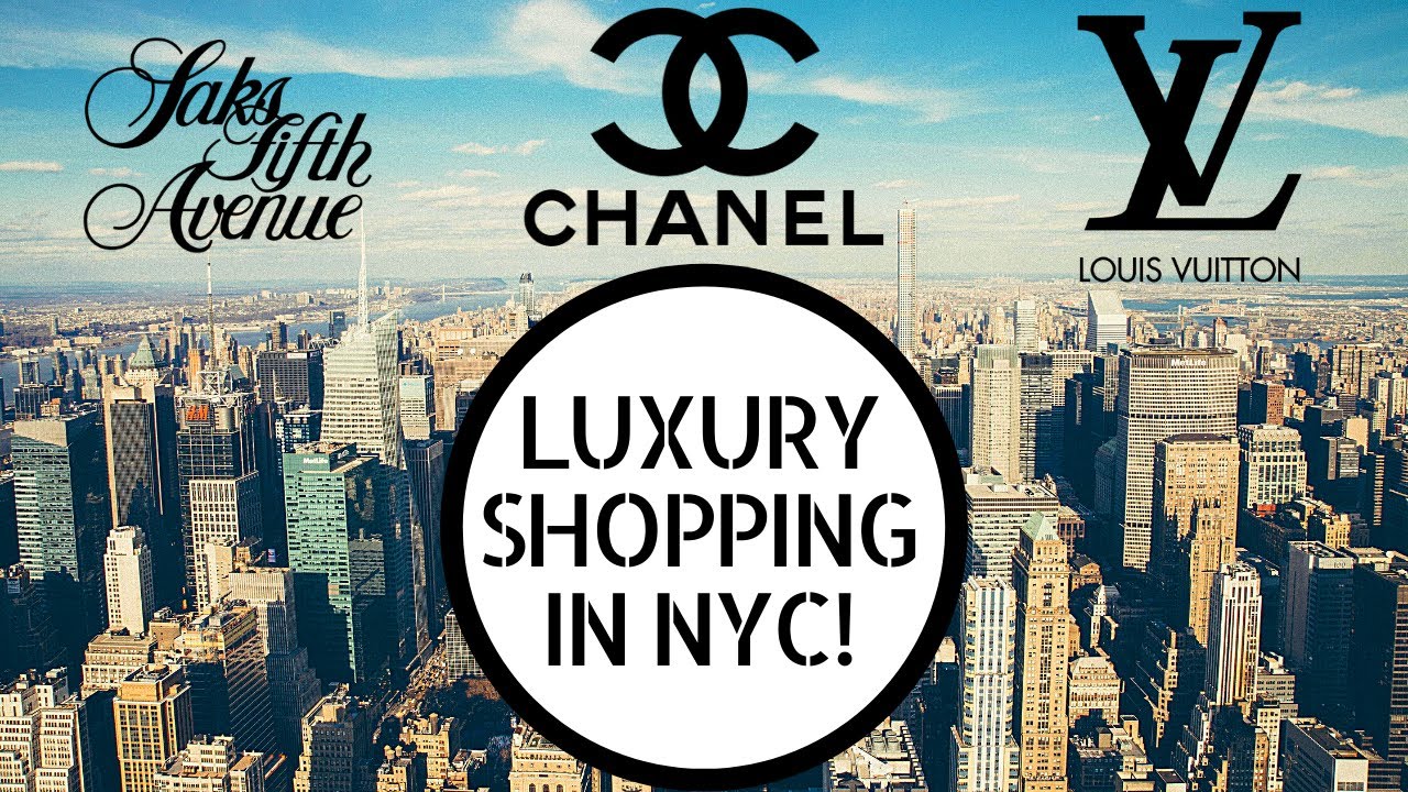 Luxury Shopping at Louis Vuitton, Chanel, and Saks Fifth Avenue in NYC 