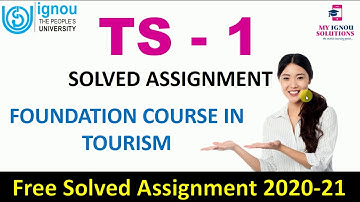 TS-1 Solved Assignment 2020-21 | IGNOU Solved Assignment | Tourism