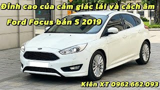 Đi sướng nhất phân khúc C Ford Focus S 2019 #kiên_xe_tốt #ford #focus