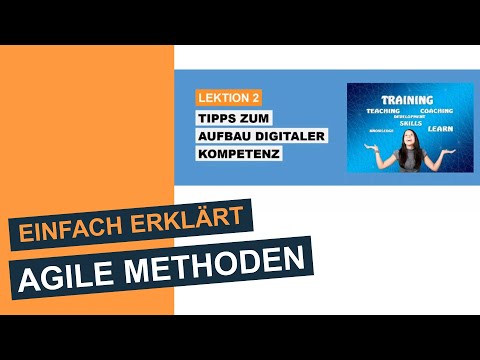 Agile Arbeitsmethoden | Lektion 2 Inhalte und Lernziele - Aufbau digitale Kompetenz