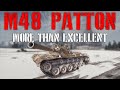 M48 Patton: Excellent is just not enough to describe these games! | World of Tanks