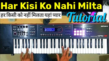 Har Kisi Ko Nahi Milta - Piano Tutorial | हर किसी को नहीं मिलता Song को Piano पर बजाना सीखिए