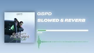 GSPD - «SLOWED & REVERB» (Official Audio)